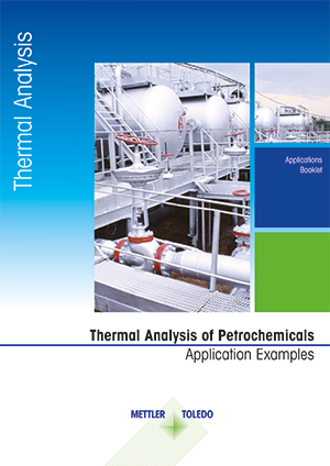 Thermal Analysis of Petrochemicals Application Examples