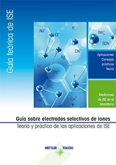 Guía de electrodos selectivos de iones – Teoría y práctica