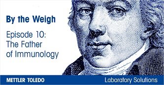Edward Jenner - The Father of Immunology