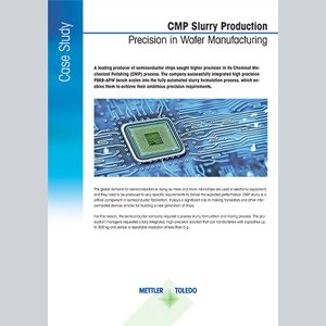 Case Study: Precision Weighing in CMP Slurry Production
