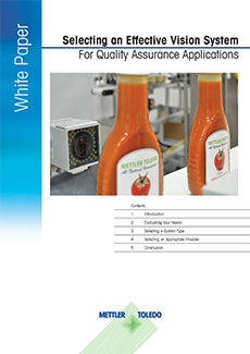 Selecting an Effective Vision System For Quality Assurance Applications