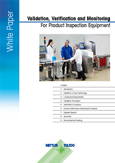 Validation, Verification and Monitoring For Product Inspection Equipment